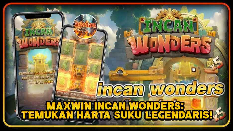 Maxwin Incan Wonders: Temukan Harta Suku Legendaris!