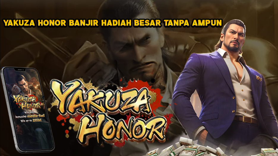 Yakuza Honor Banjir Hadiah Besar Tanpa Ampun