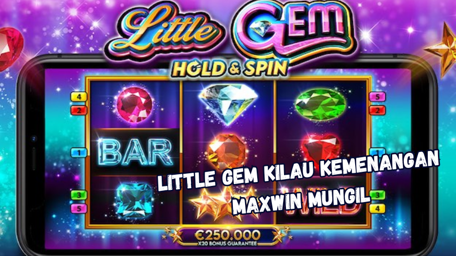 Little Gem Kilau Kemenangan Maxwin Mungil
